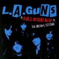 L.A. Guns : Hollywood Raw - The Original Sessions